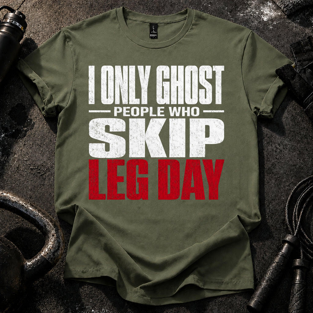 Ghost Leg Day Skippers T-Shirt
