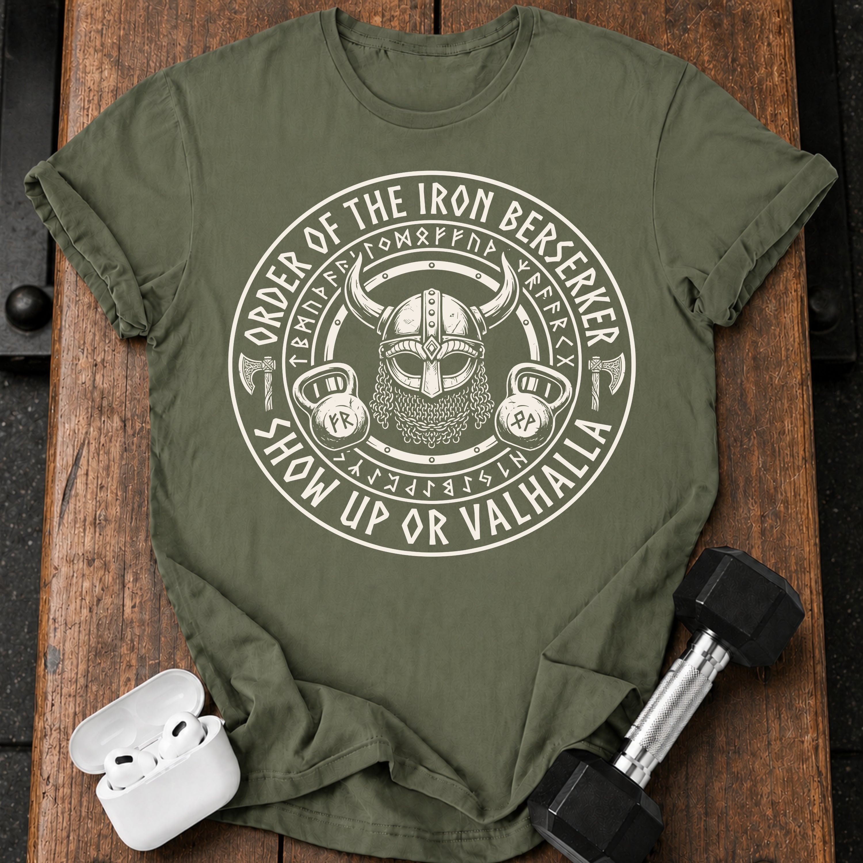 Show Up or Valhalla T-Shirt