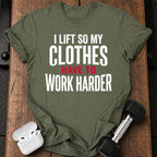 Clothes Work Harder T-Shirt