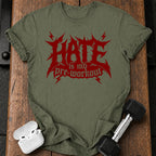Hate Is My Preworkout T-Shirt