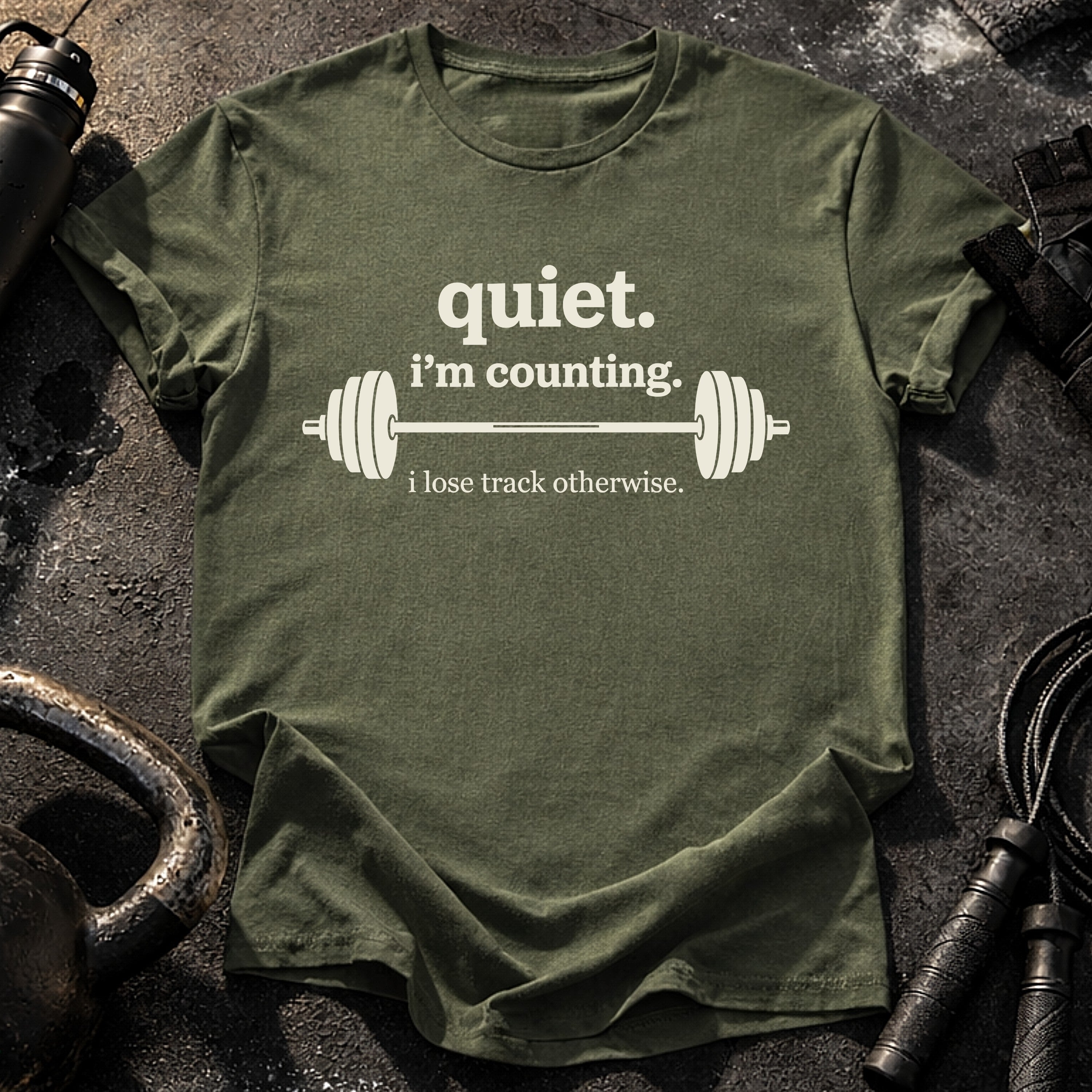 Quiet I’m Counting T-Shirt