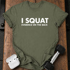 I Squat Funny T-Shirt