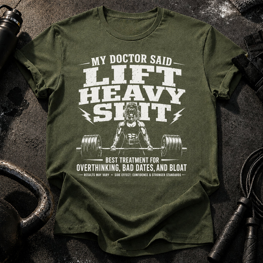 Women's My Doctor Said T-Shirt