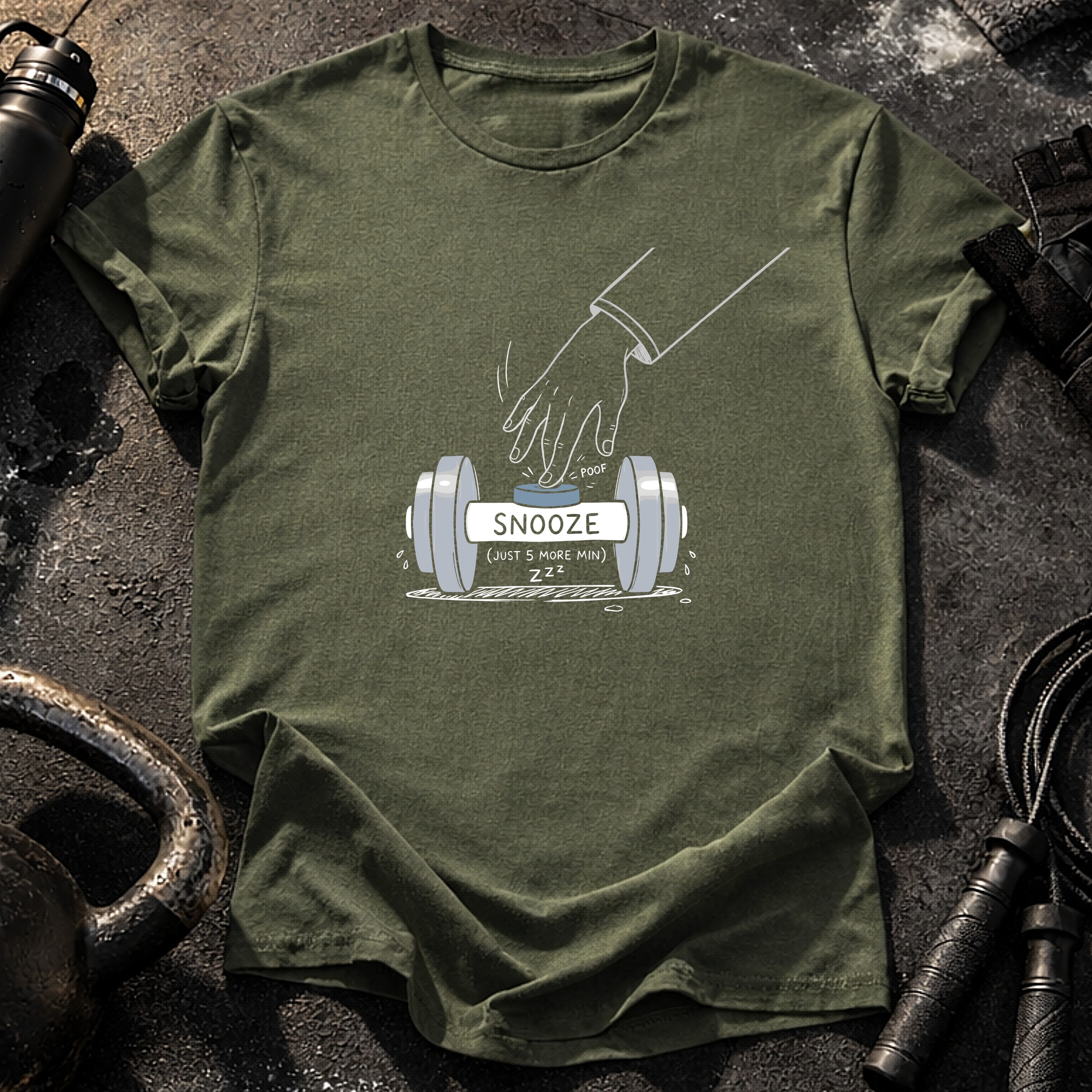 SNOOZE (JUST 5 MORE MIN) T-Shirt
