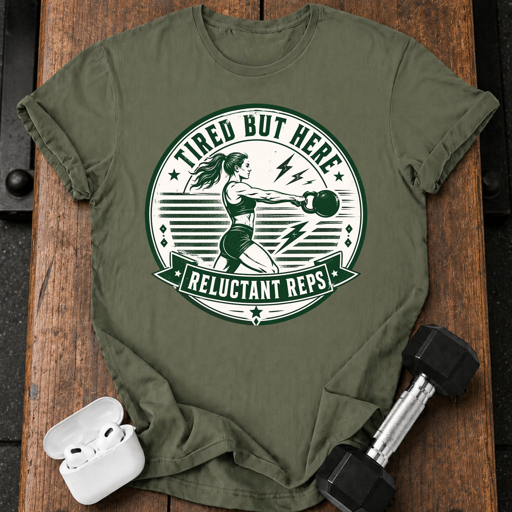 Women's Tired But Here T-Shirt