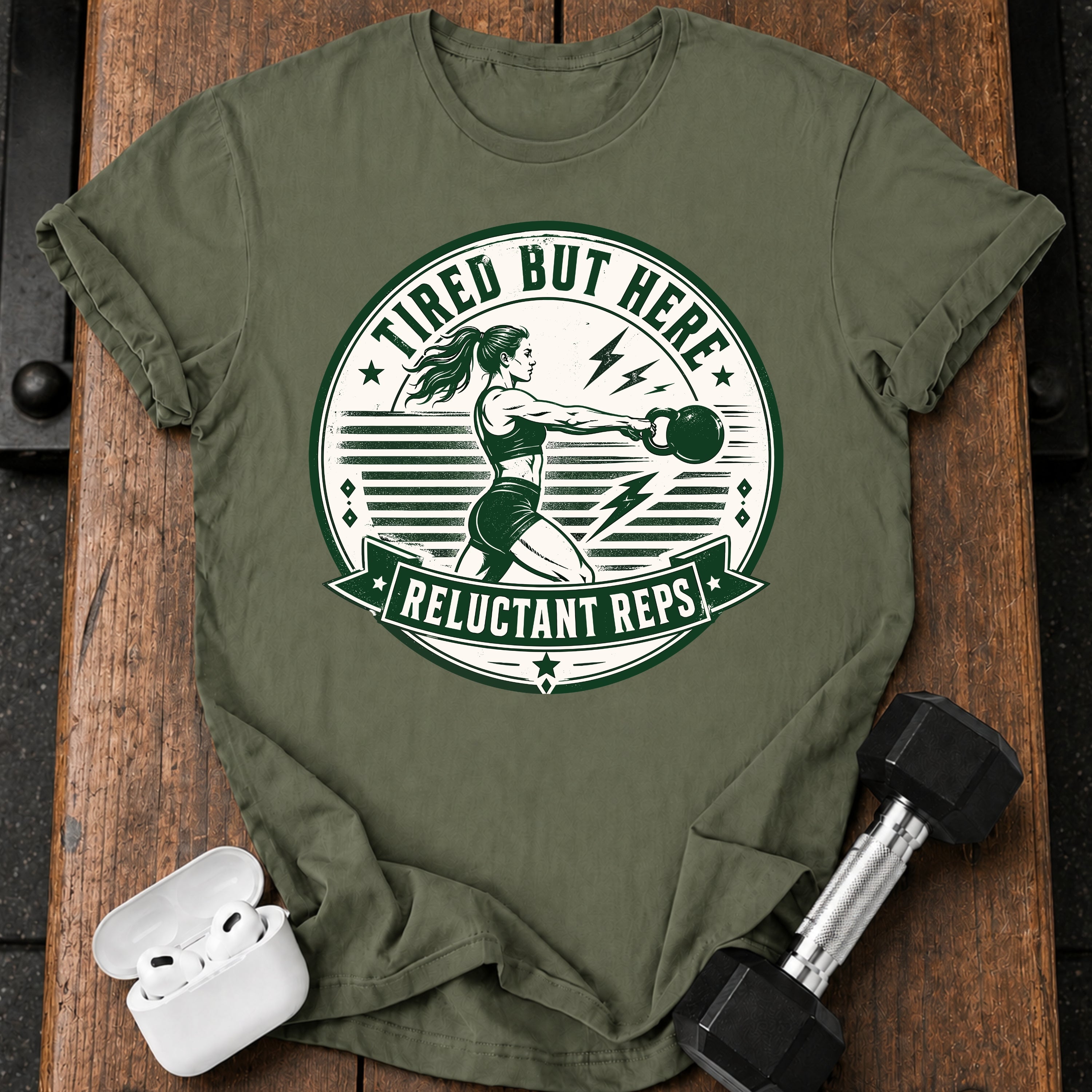 Women's Tired But Here T-Shirt