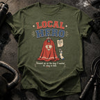 Local Hero T-Shirt