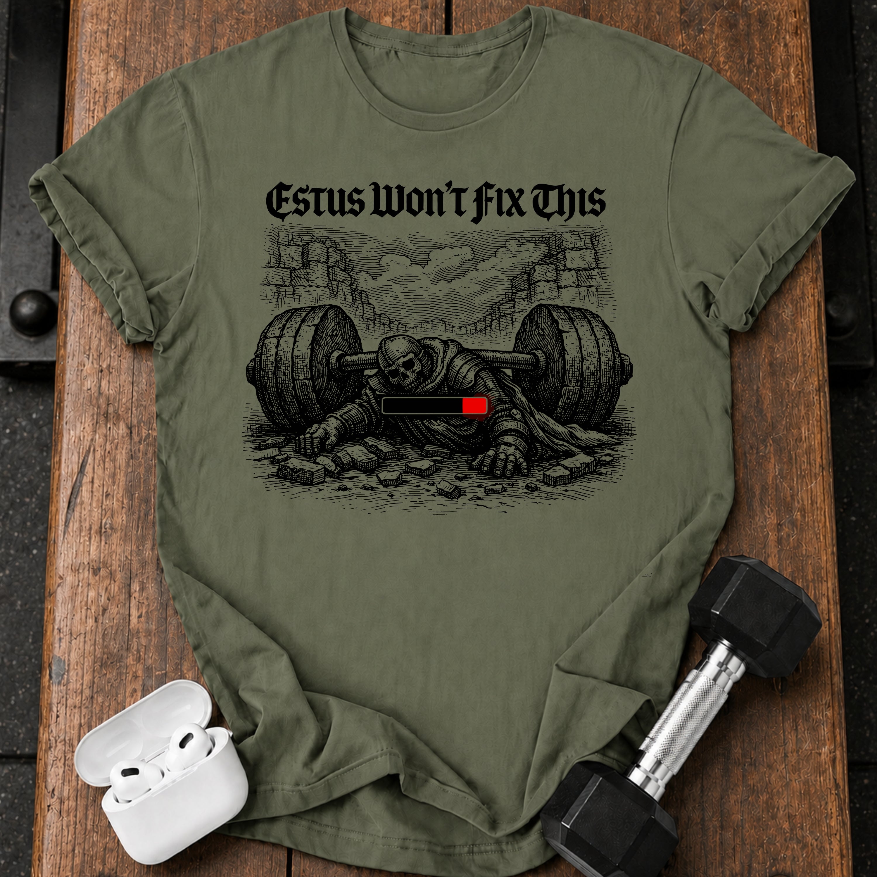 Estus Wont Fix T-Shirt