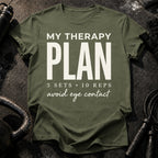 My Therapy Plan T-Shirt