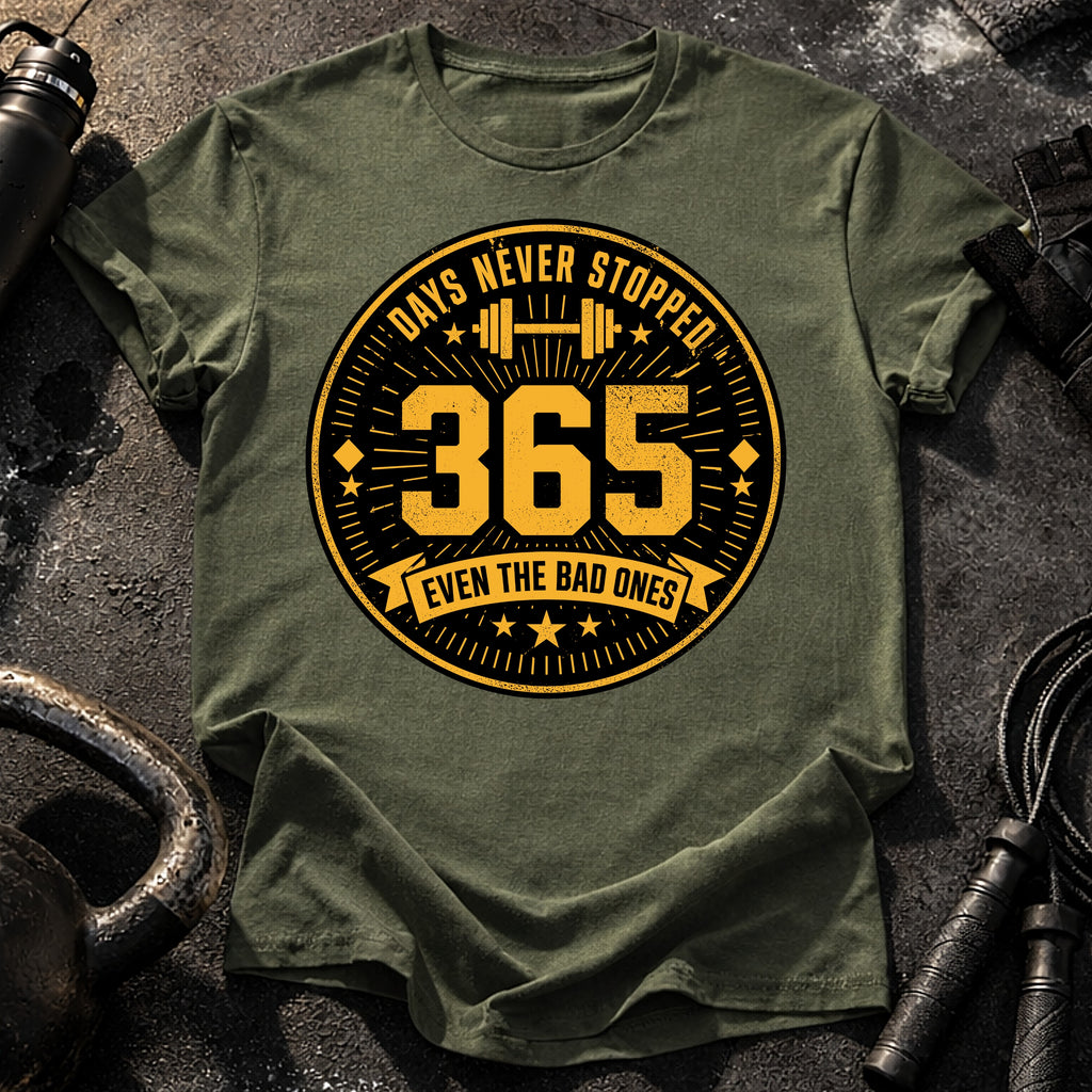 Days Never Stopped T-Shirt