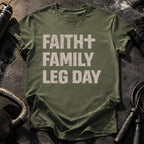 Faith Family Leg Day T-Shirt