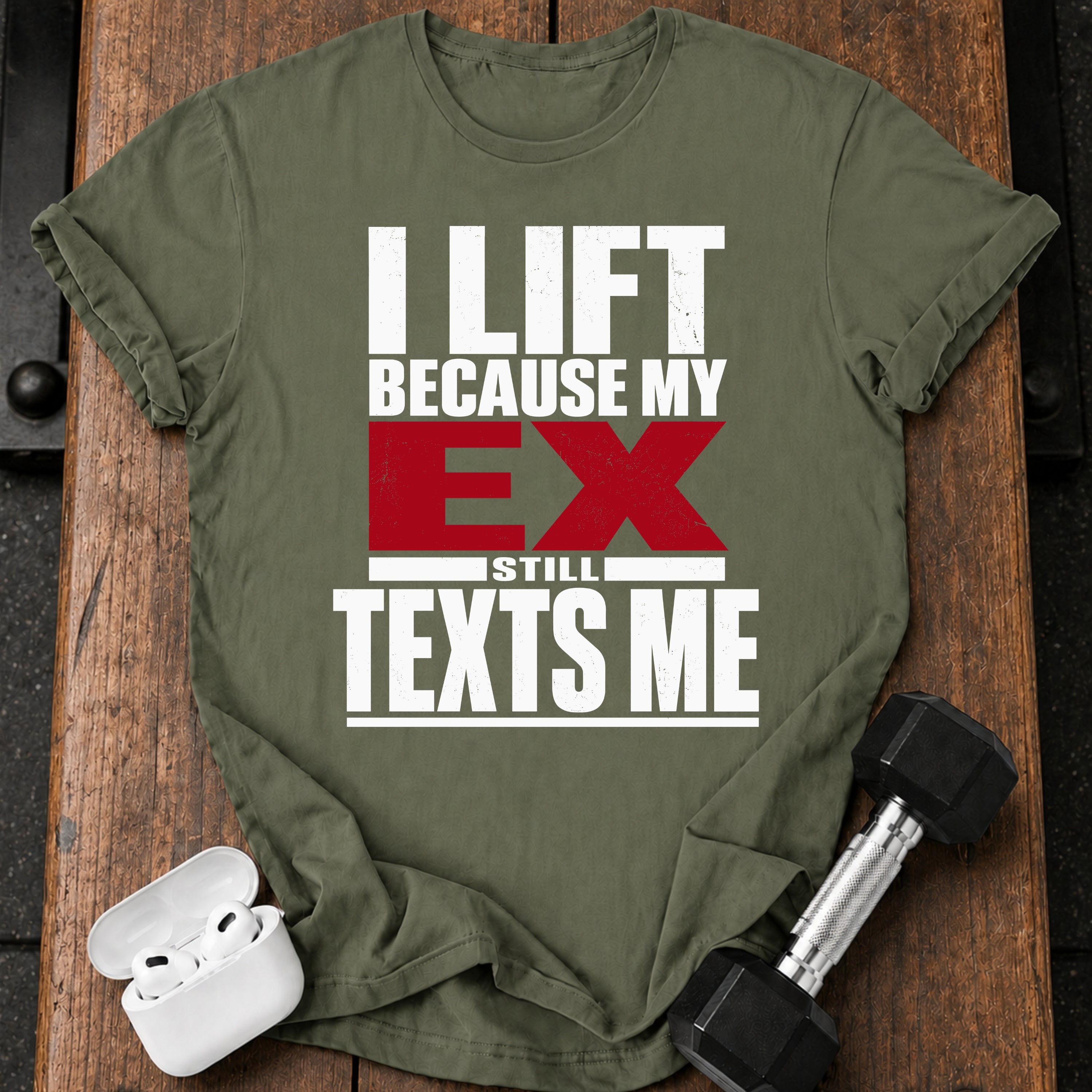 Ex Texts Me T-Shirt