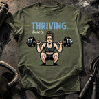 Thriving Barely Gym T-Shirt