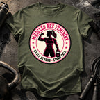 Muscles Are Feminine T-Shirt