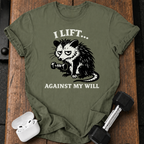 Against My Will T-Shirt