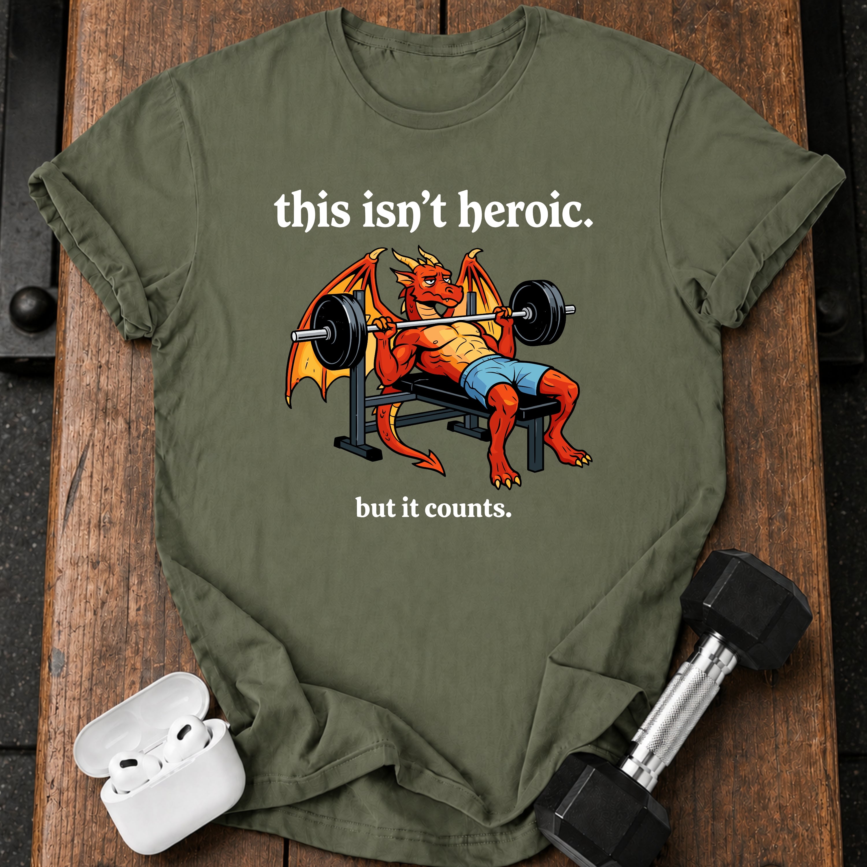 This Isn’t Heroic T-Shirt