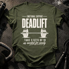 Emotional Support Deadlift T-Shirt
