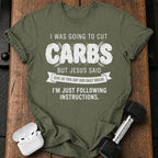 Cut Carbs Not Today T-Shirt