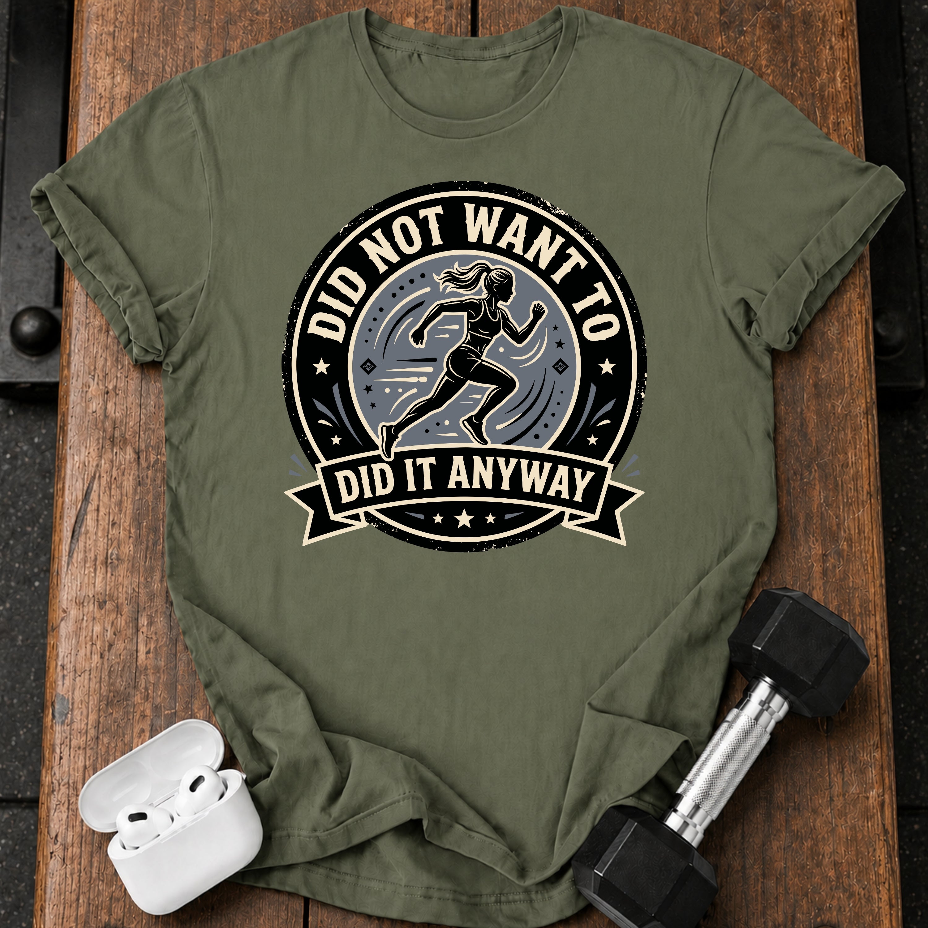 Women's Did Not Want To T-Shirt