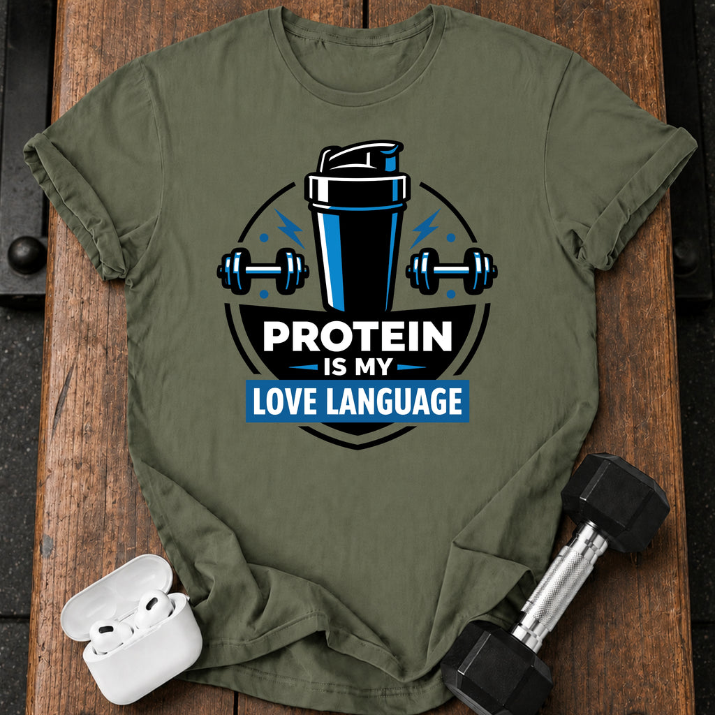 Protein Love Language T-Shirt