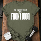 Front Door Weight T-Shirt