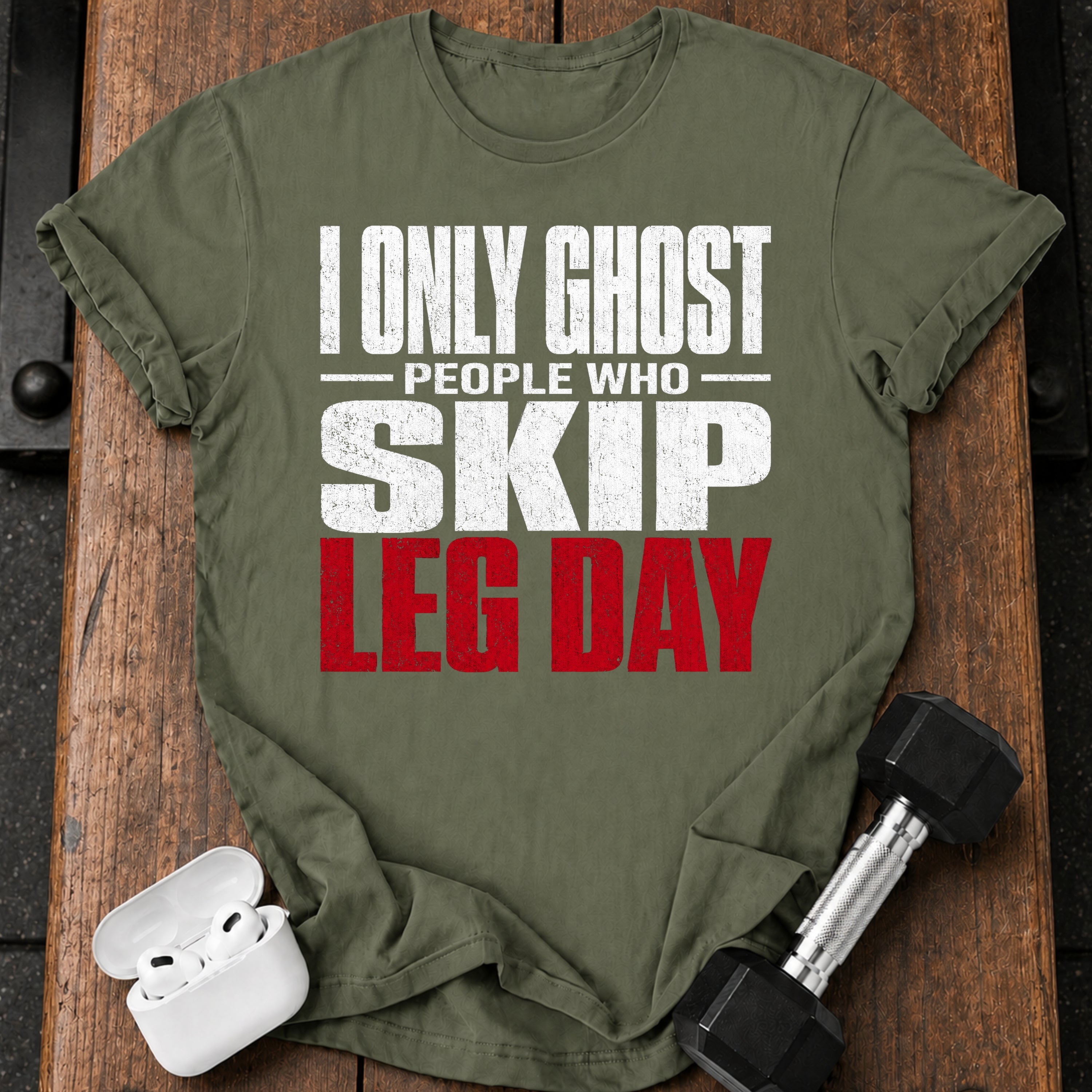 Ghost Leg Day Skippers T-Shirt