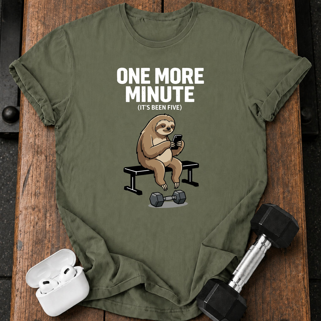 One More Minute T-Shirt
