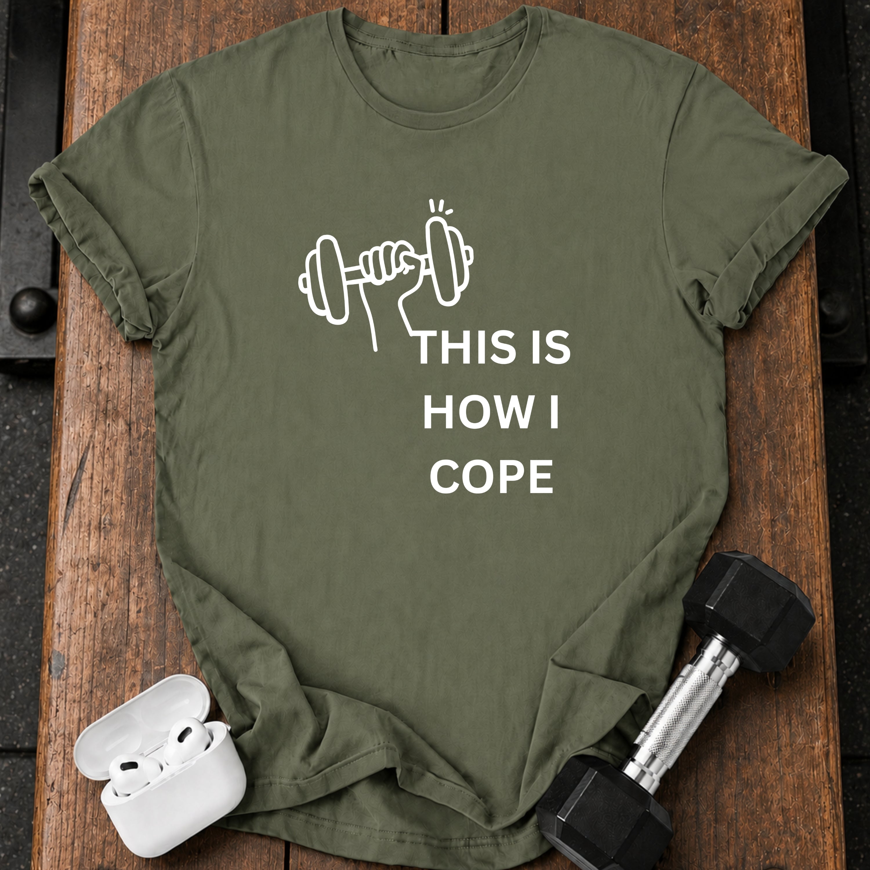 This Is How I Cope T-Shirt