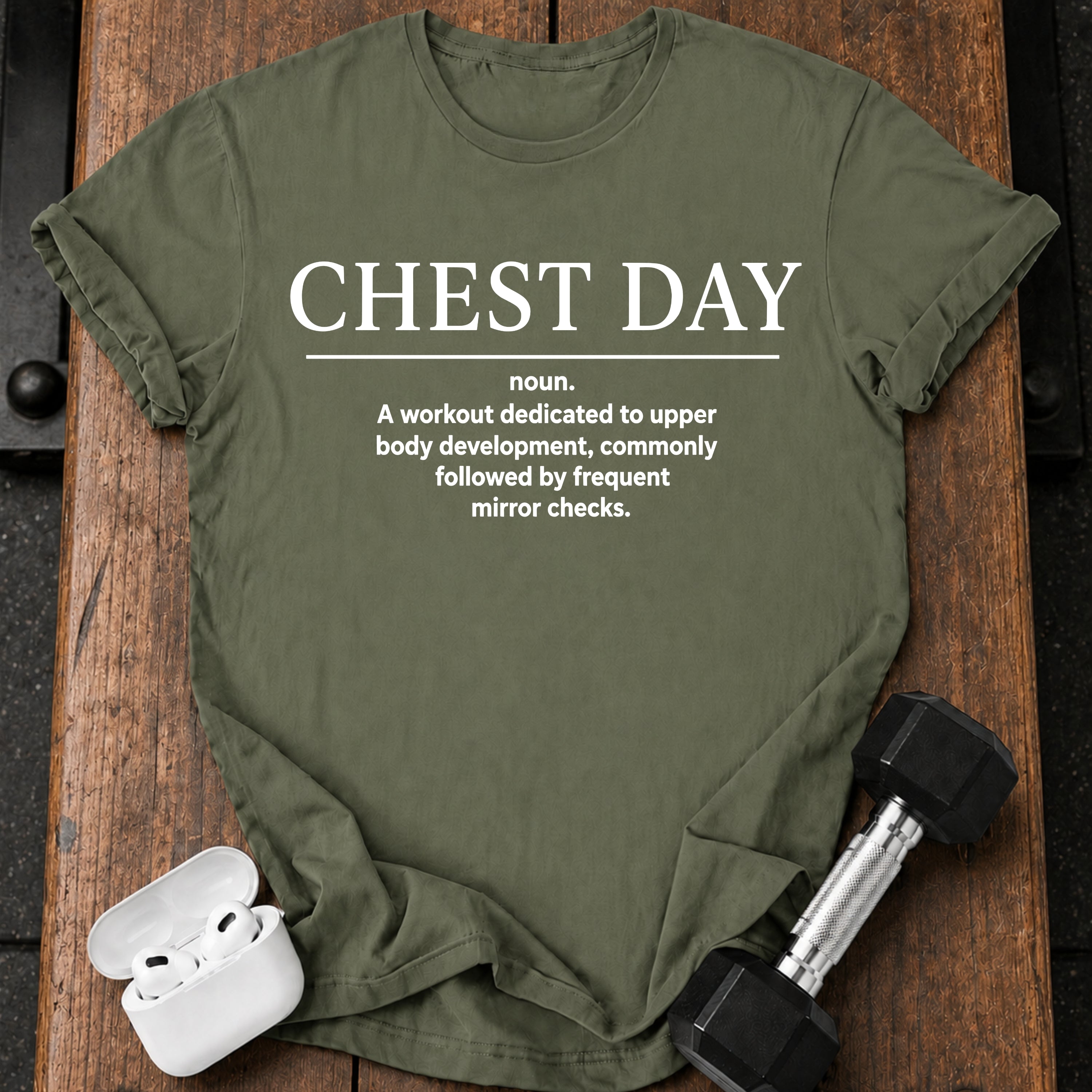 Chest Day Definition T-Shirt