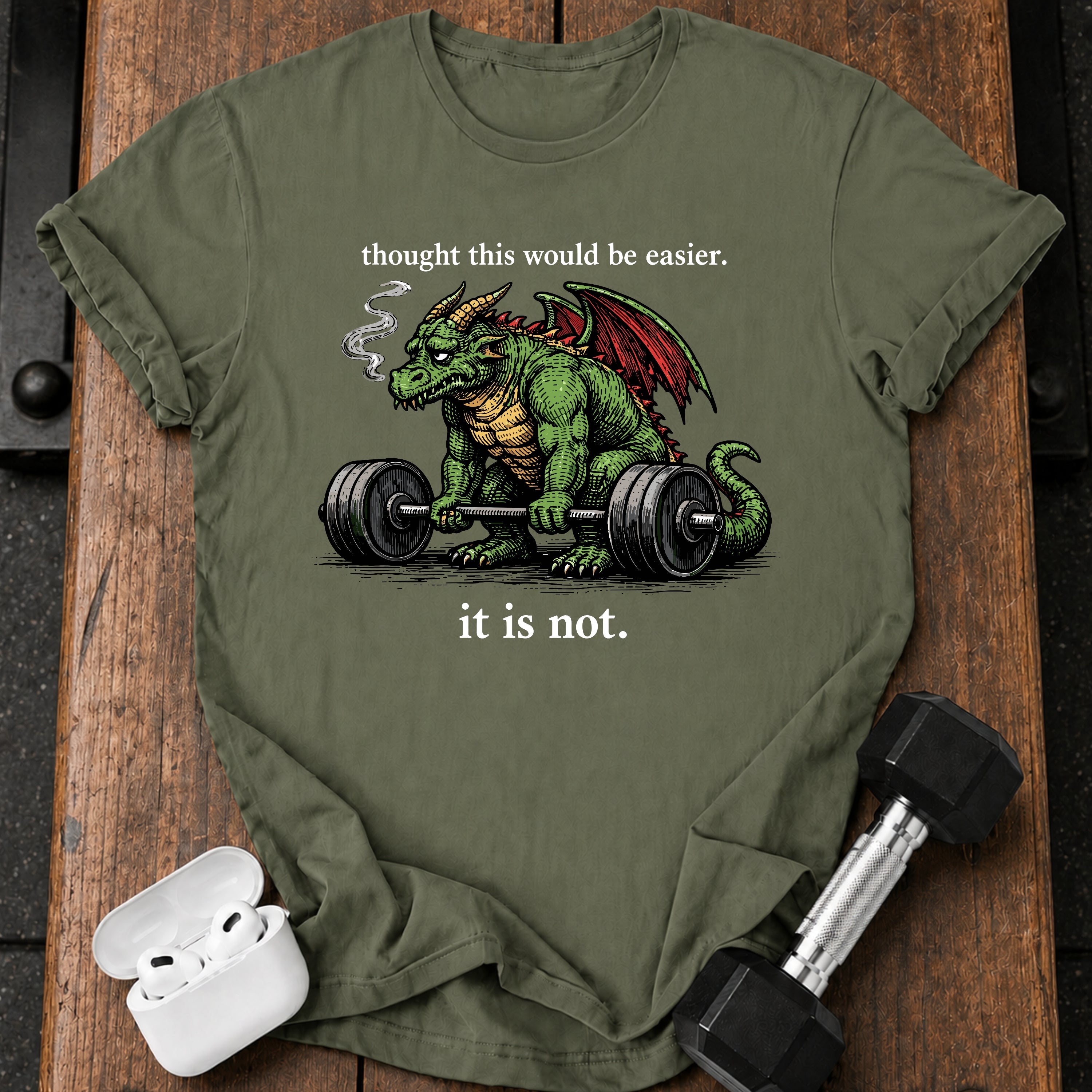 It Is Not Easy T-Shirt