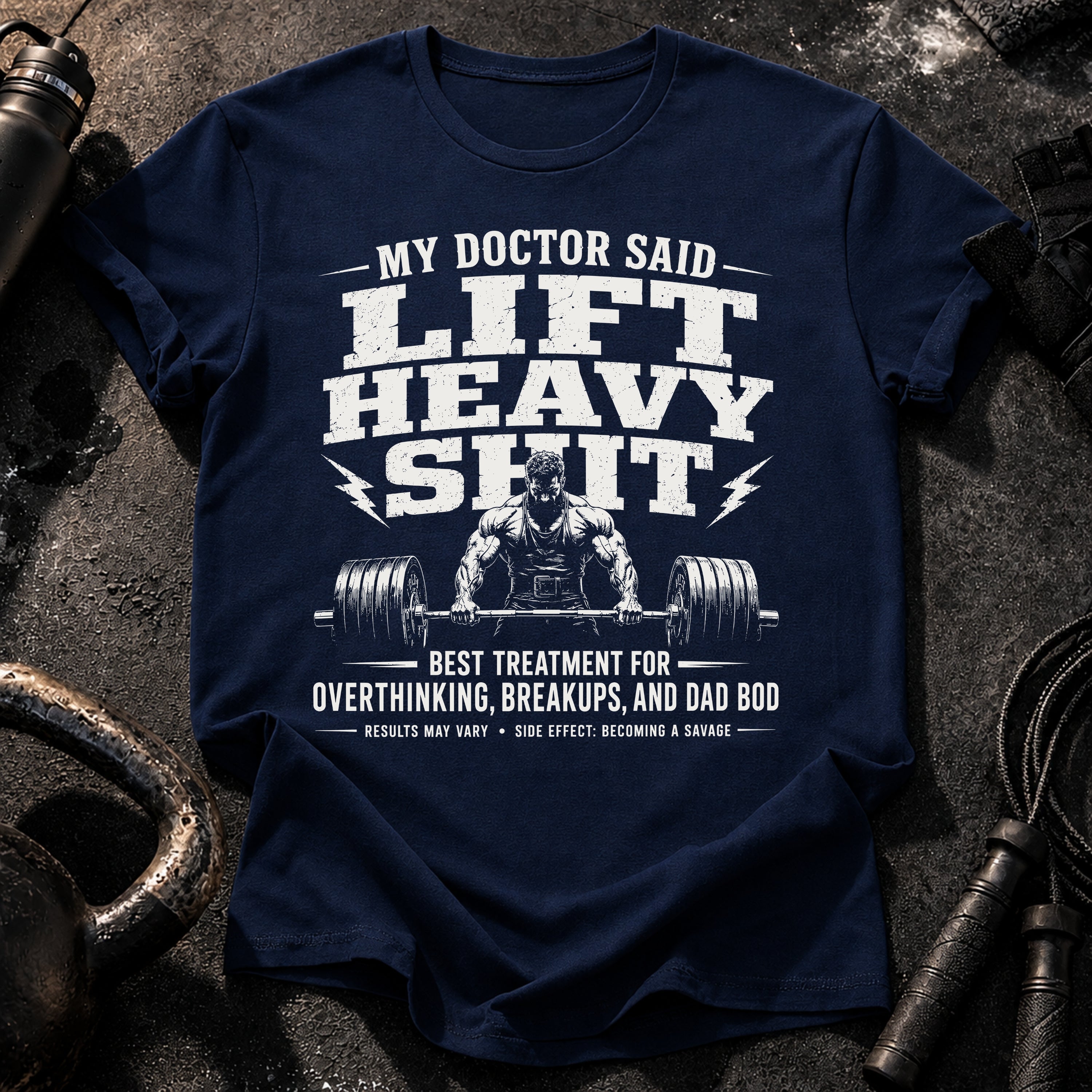 Men's My Doctor Said T-Shirt