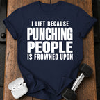 I Lift Because T-Shirt