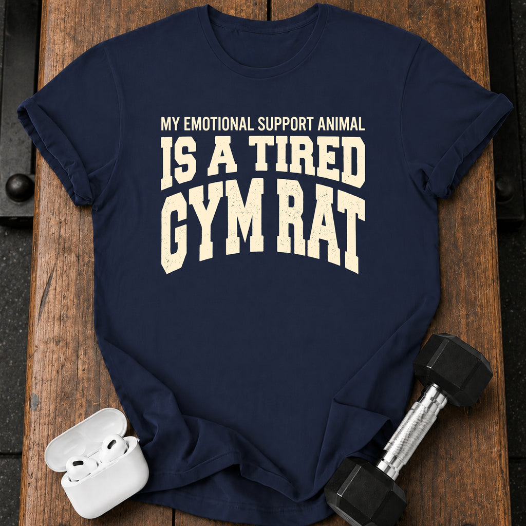 Tired Gym Rat T-Shirt