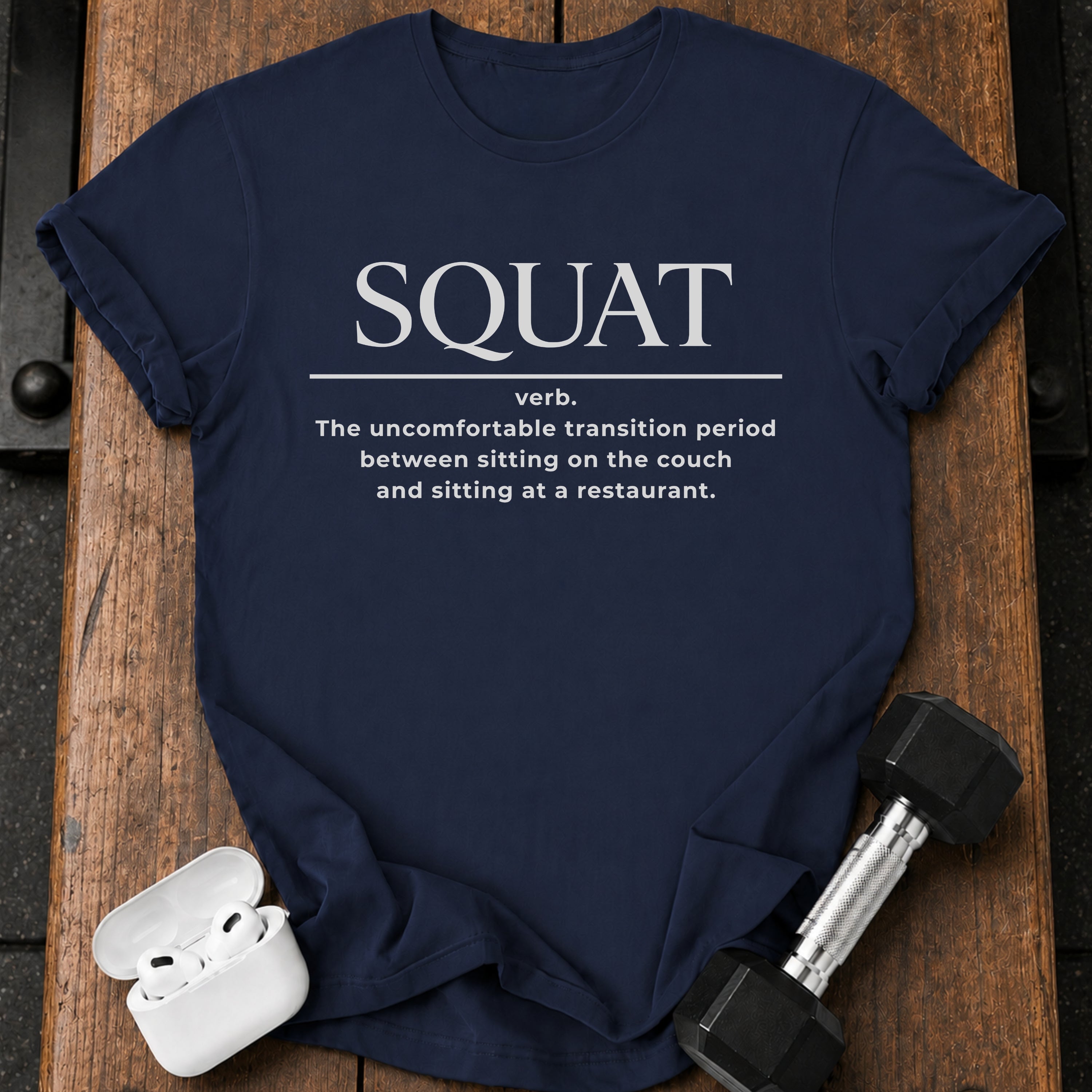 Squat Definition Gym T-Shirt