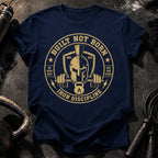 Biult Not Born T-Shirt