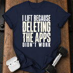 Deleting Apps Failed T-Shirt
