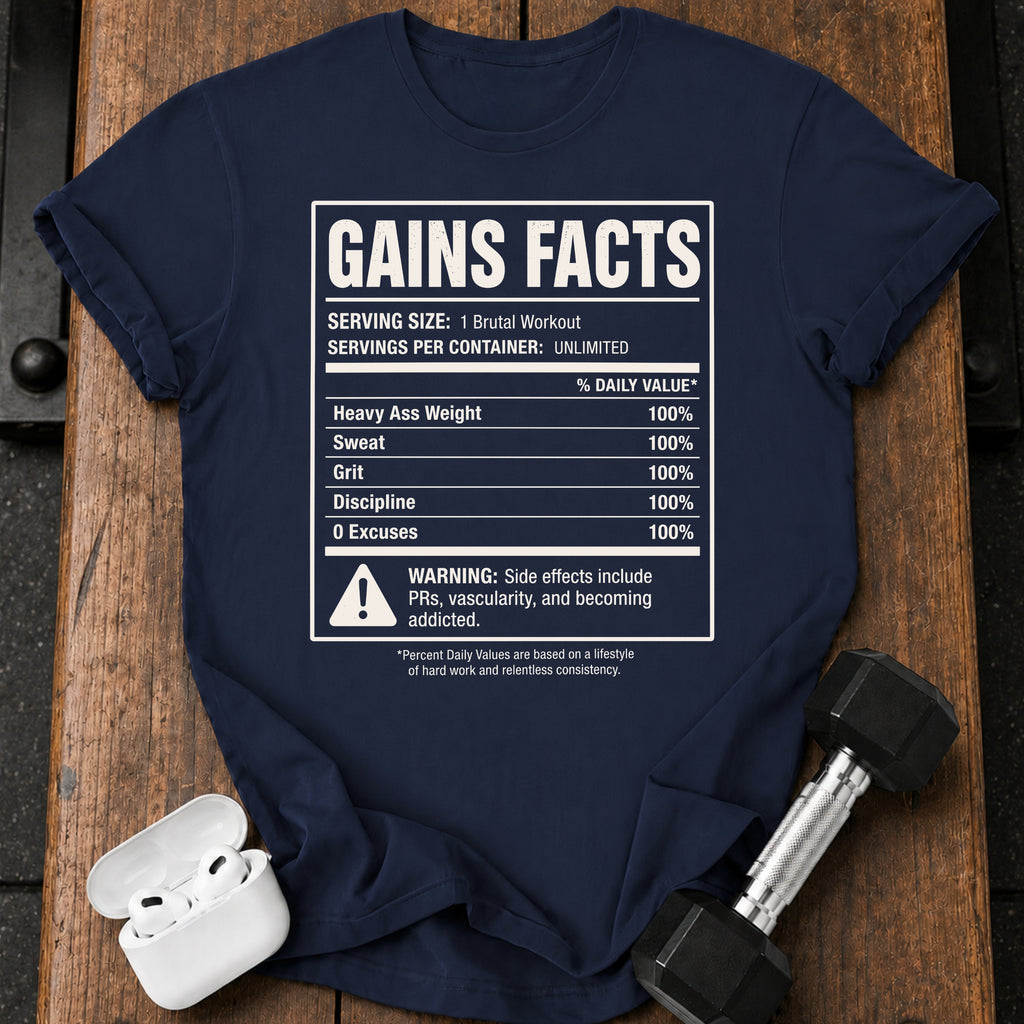 Gains Facts T-Shirt