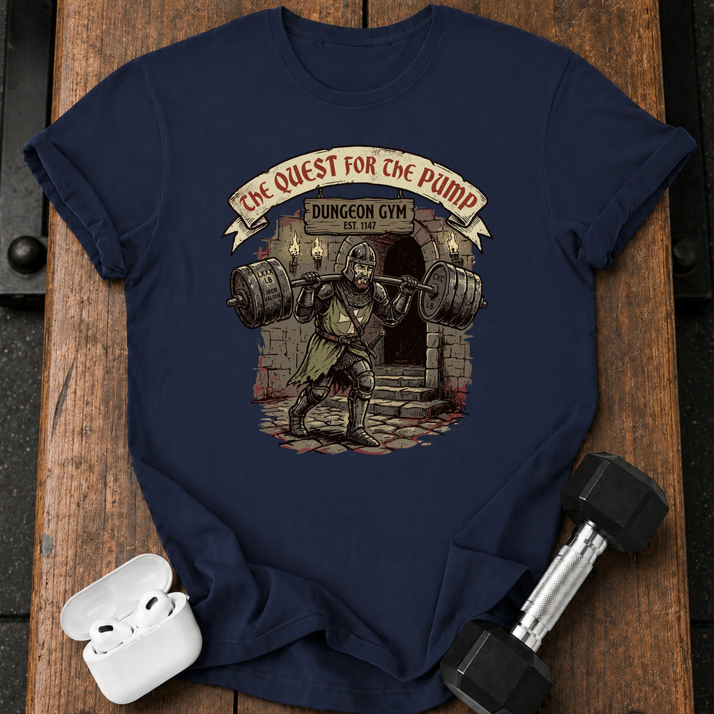 The Quest For The Pump T-Shirt