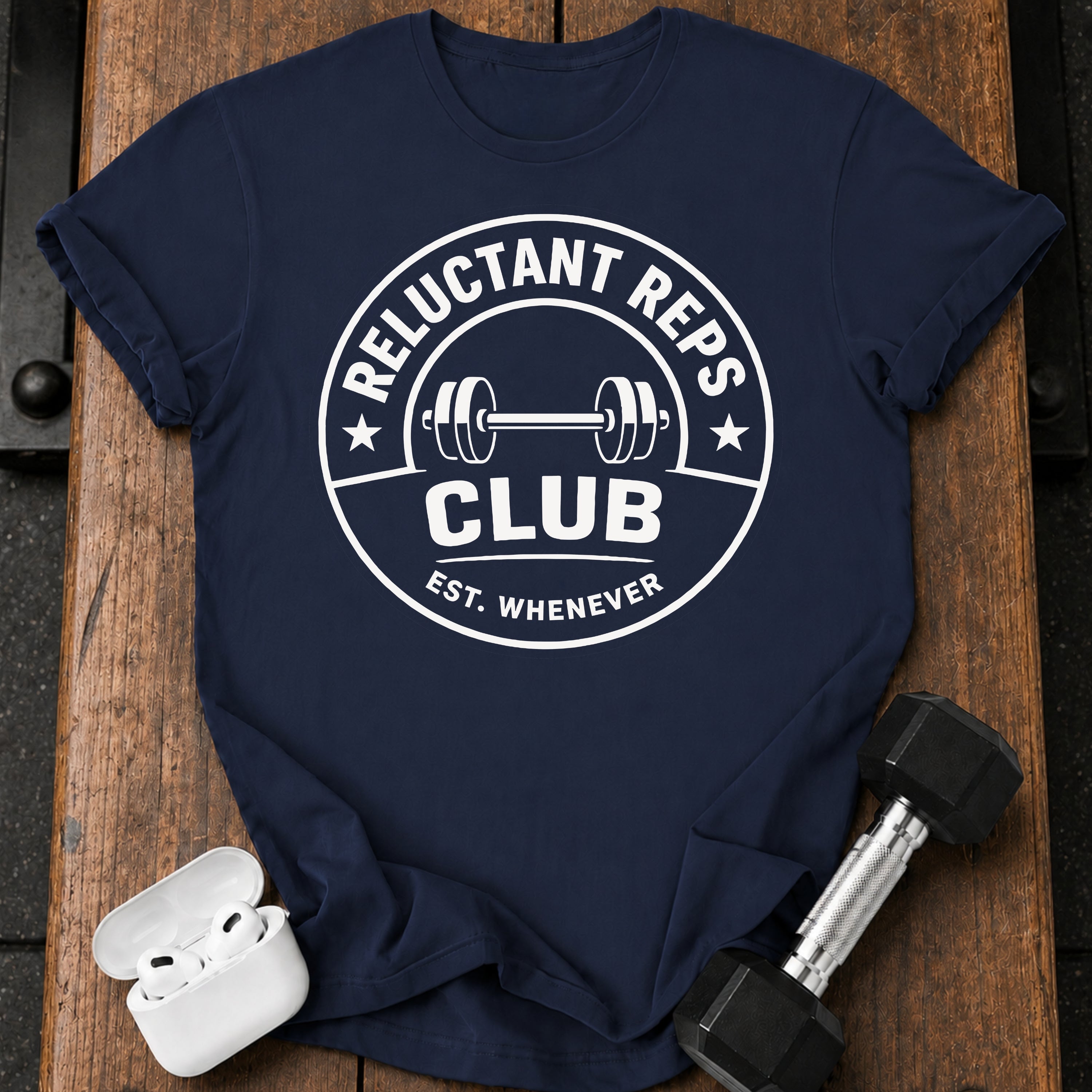 Reluctant Reps Funny T-Shirt