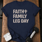 Faith Family Leg Day T-Shirt