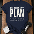 My Therapy Plan T-Shirt