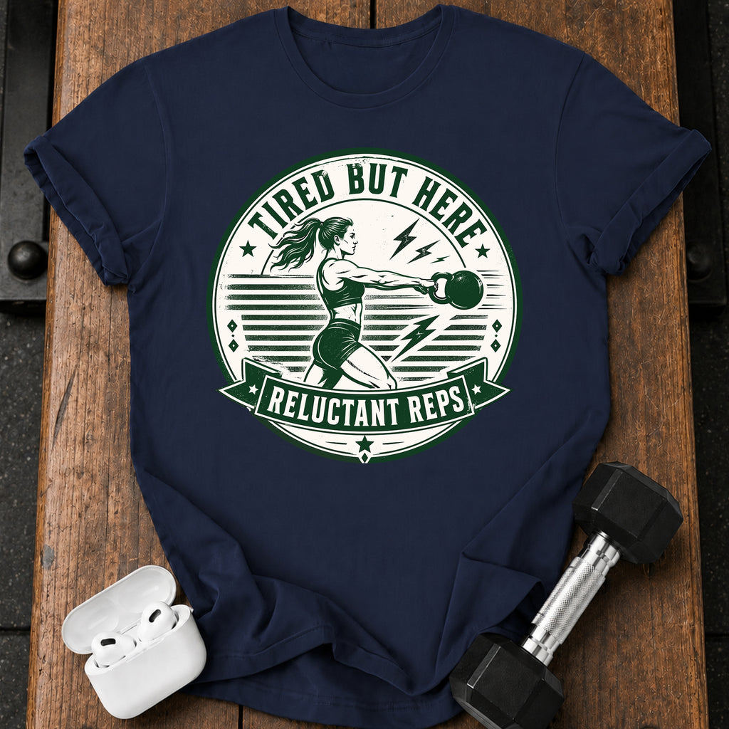 Women's Tired But Here T-Shirt