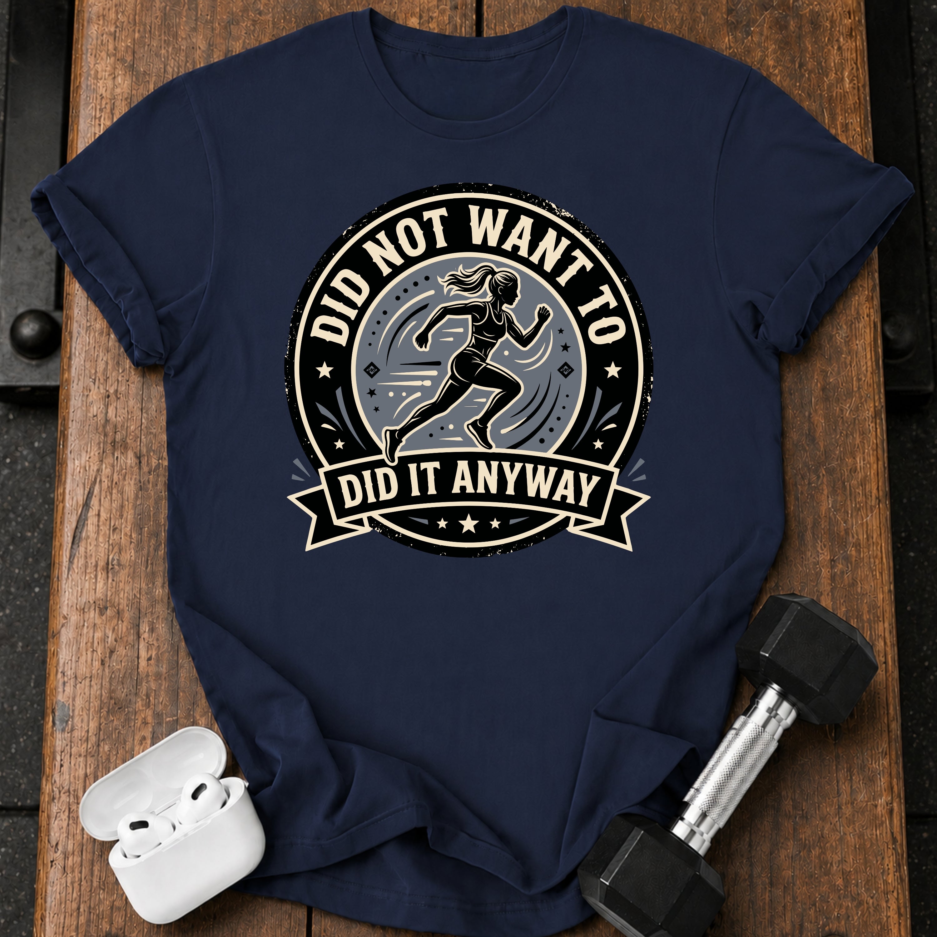 Women's Did Not Want To T-Shirt