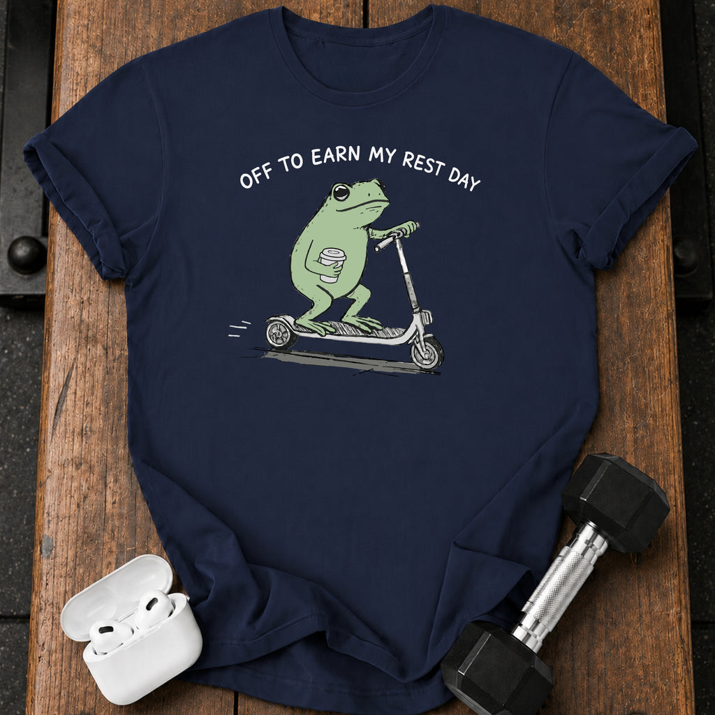 Earn My Rest Day Frog T-Shirt