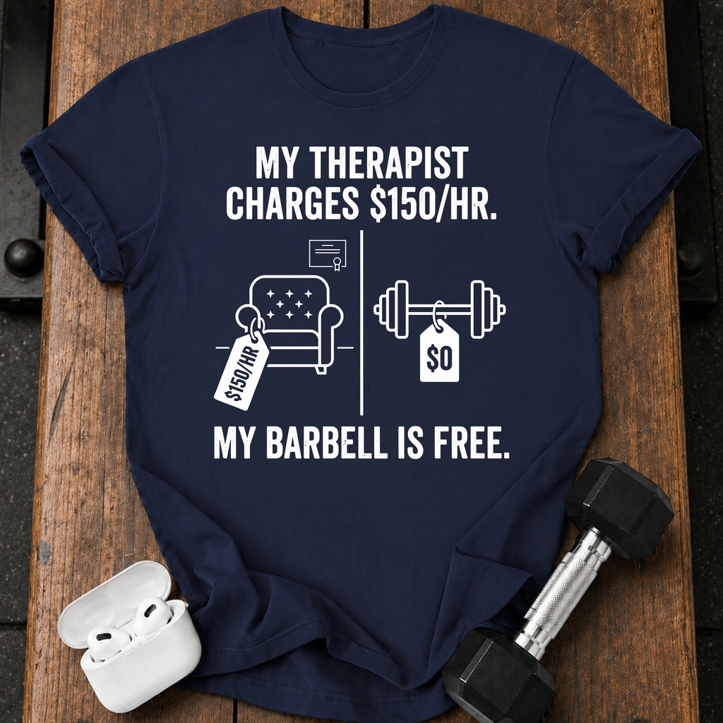 Therapist Vs Barbell T-Shirt