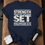 Strength for the Set T-Shirt