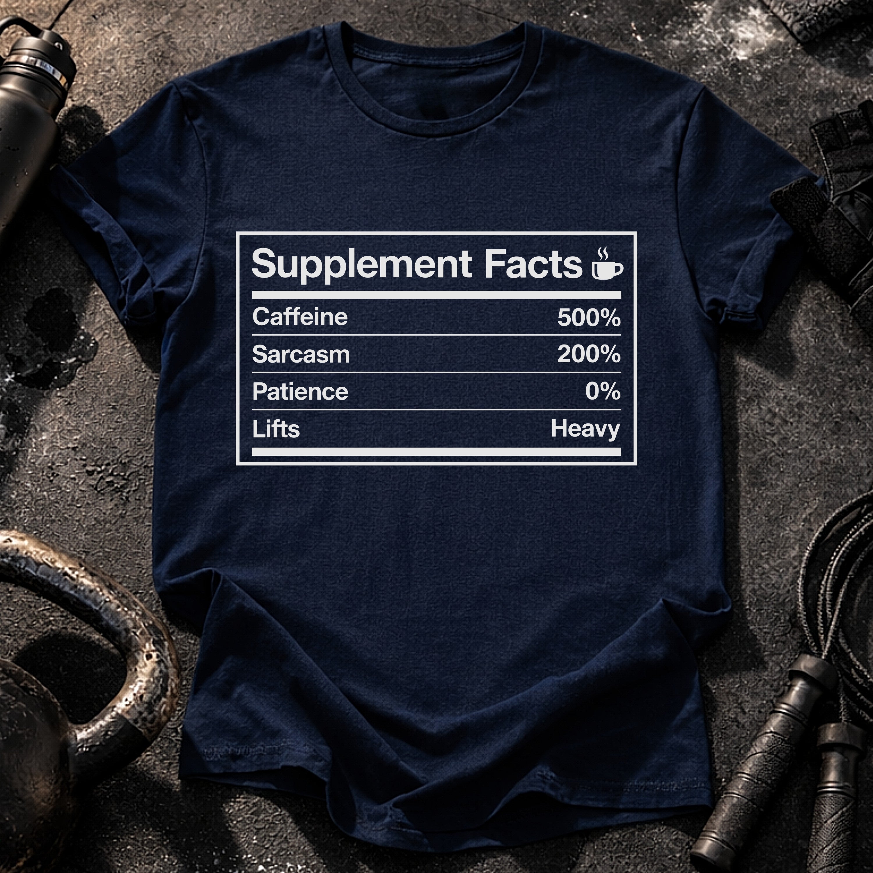 Supplement Facts Gym T-Shirt