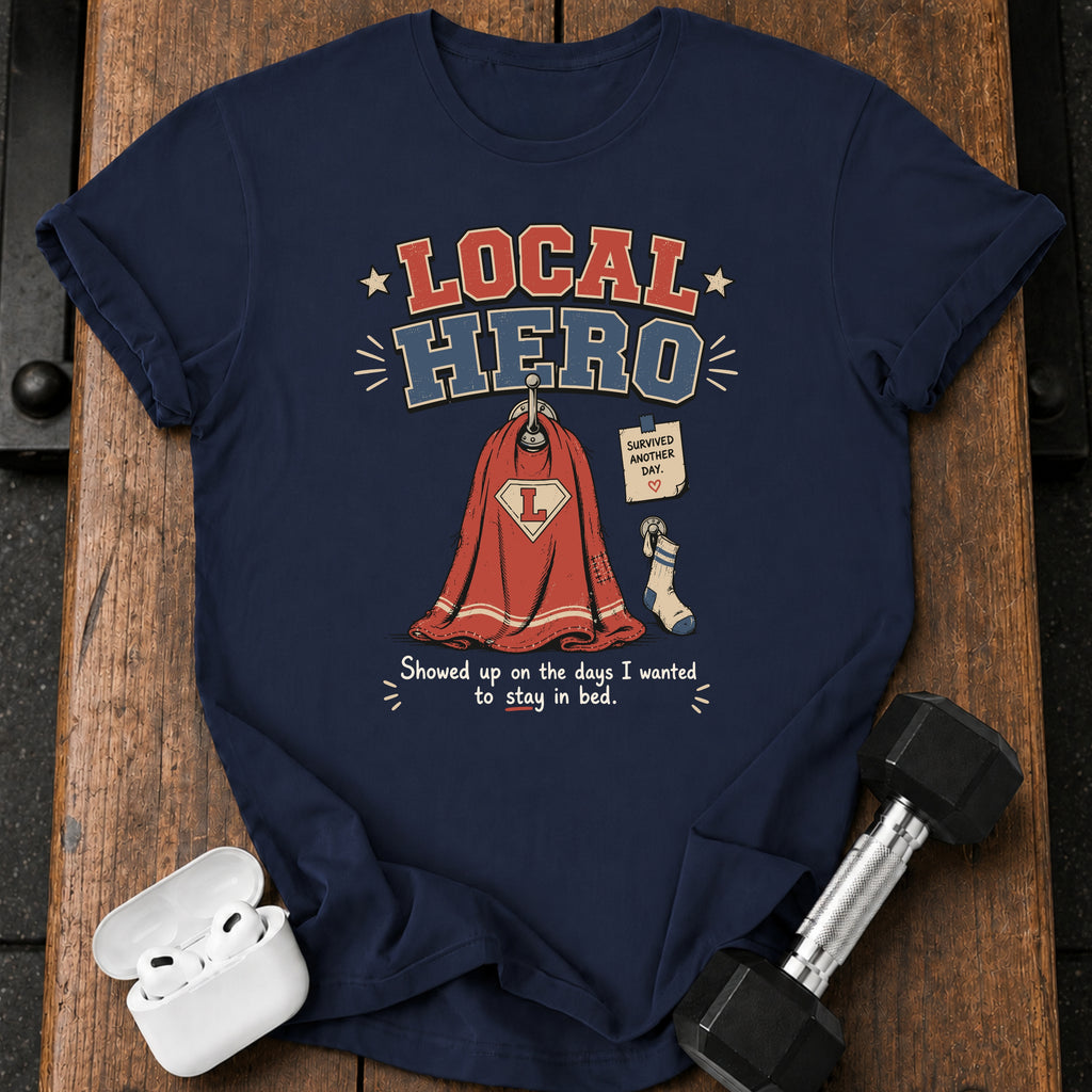 Local Hero T-Shirt