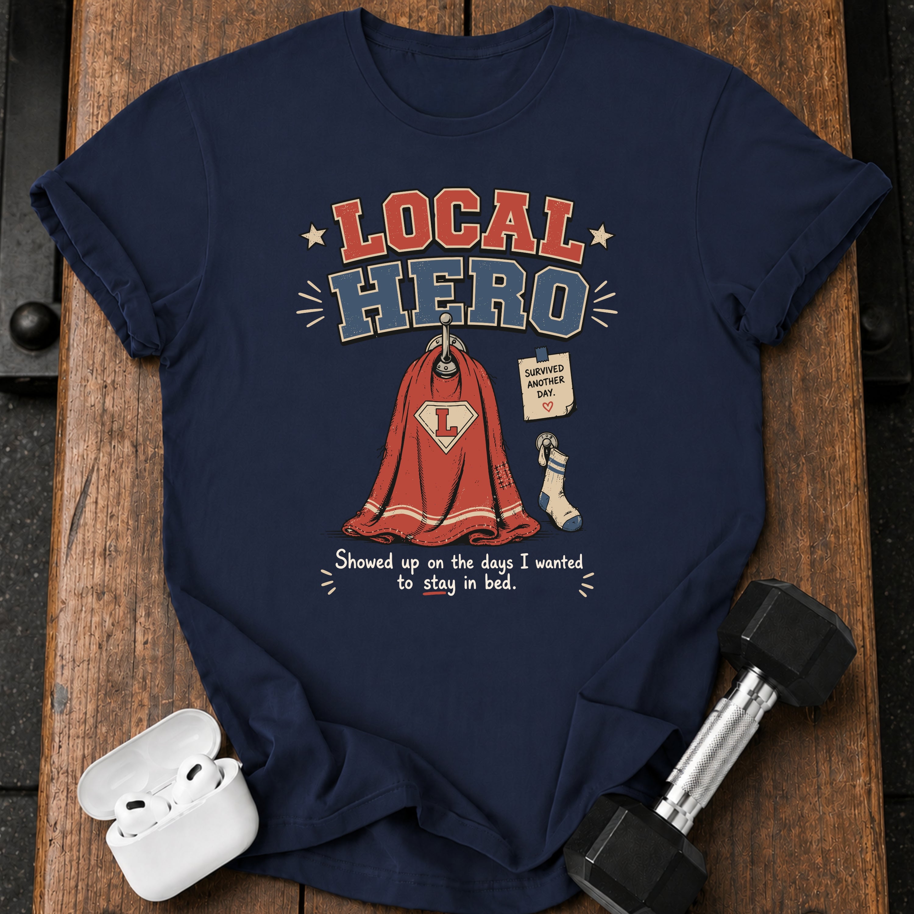 Local Hero T-Shirt