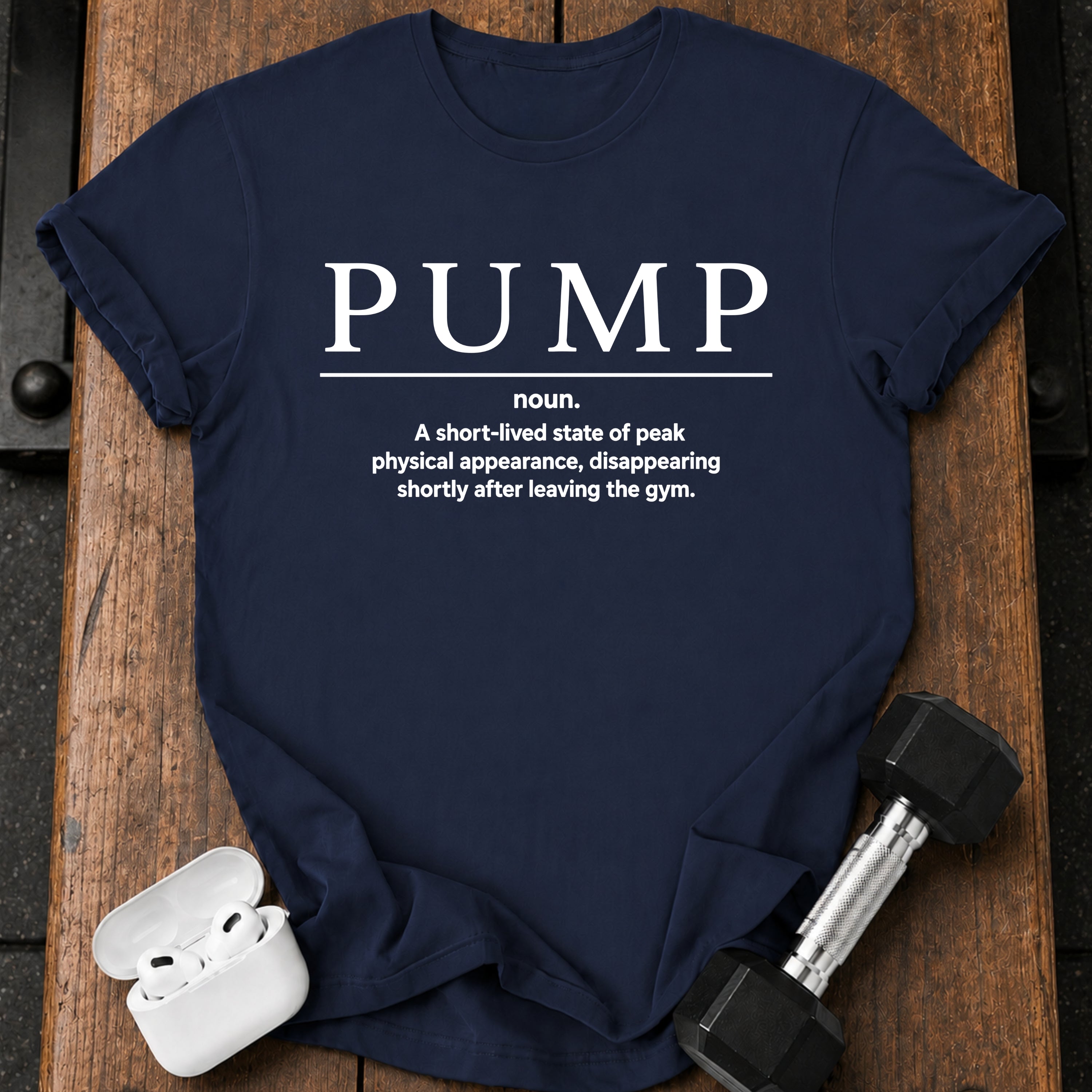Pump Definition T-Shirt